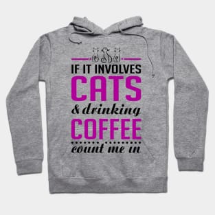 Cats and Coffee Funny Hoodie